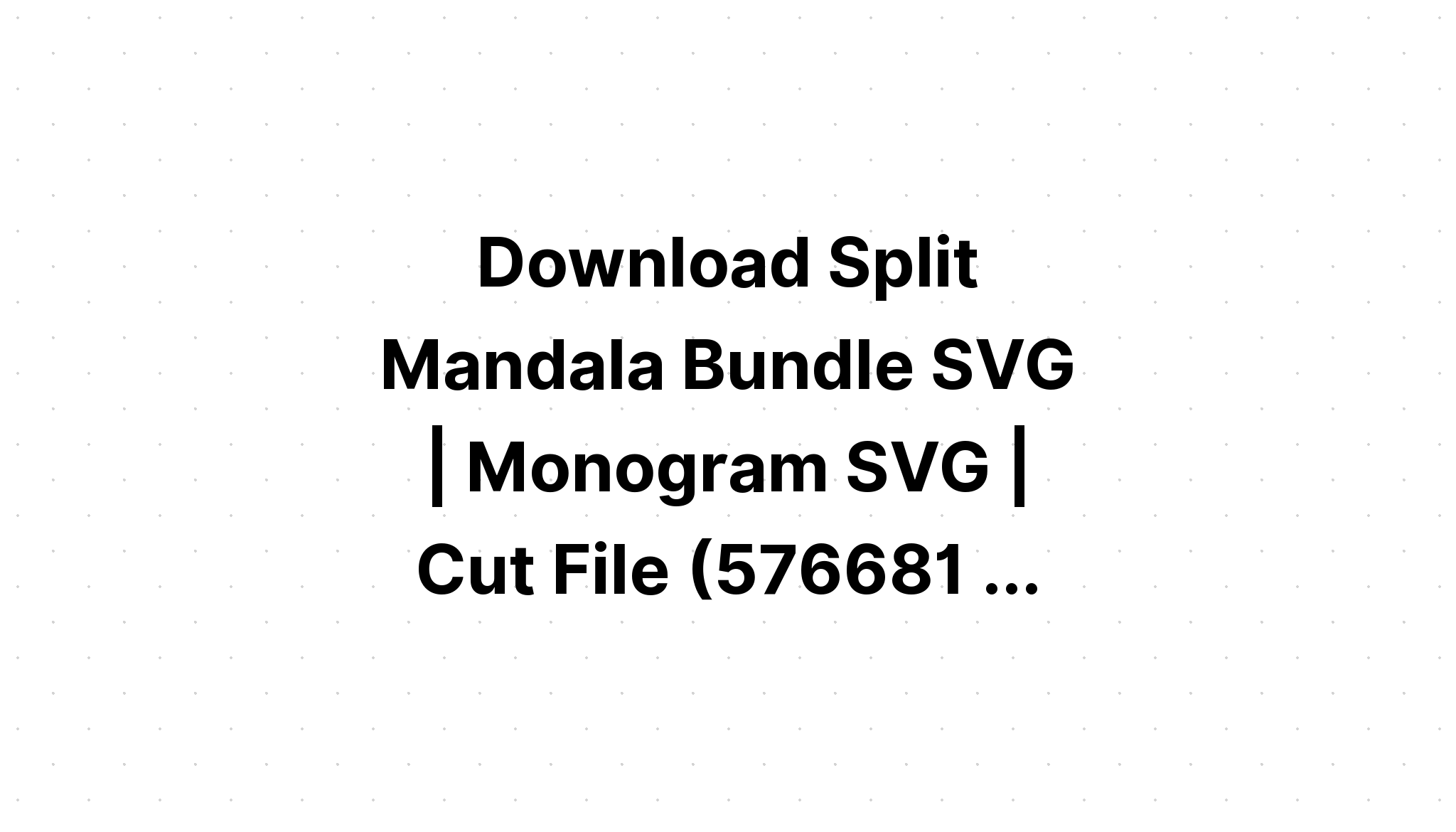 Download Mandala Svg Bundle Split Mandala Half 06 SVG File